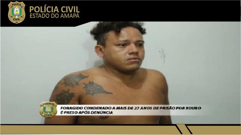 POLÍCIA CIVIL PRENDE HOMEM FORAGIDO EM MACAPÁ